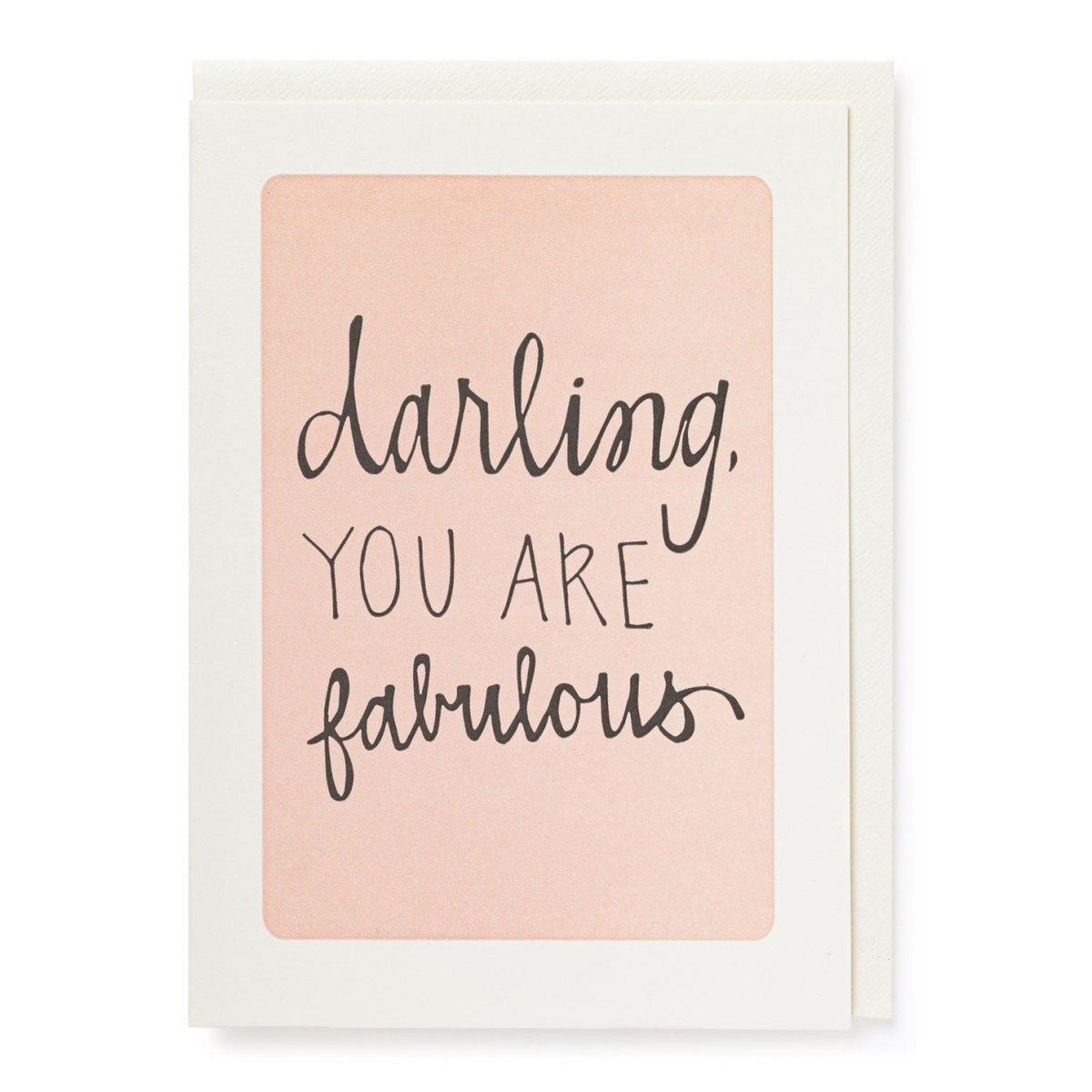 Karte "Darling, you are fabulous"